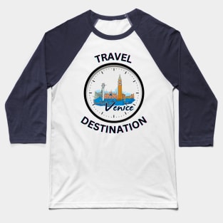 Travel to Venice Baseball T-Shirt